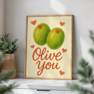 Olive You Funny Poster, Heart Poster, Vintage Bar Cart Art, Trendy Retro Print, Food Kitchen Wall Art, Love Poster