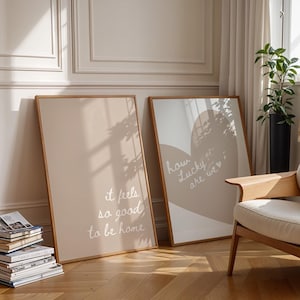 2 Prints Set, It Feels So Good To Be Home, How Lucky Are We Beige Heart Poster, Daily affirmations Poster, Minimalist Decor, Beige Wall Art