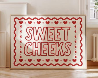 Sweet Cheeks Horizontal Wall Art Print, Girly Red Aesthetic Poster, Cute Funny Quote Print, Trending Bedroom Decor, Playful Sassy Wall Art