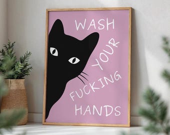 Wash Your Fucking Hands Funny Bathroom Wall Art, Pink Poster, Funny Cat Art, Wash Your Hands Sign, Rude Bathroom Print, Toilet Humor Poster