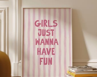 girls just wanna have fun wall print, coquette print, girly wall art, pink Stripes wall decor, aesthetic bows, girly trendy bedroom poster