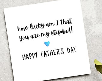 Carte de fête des pères pour beau-père Lucky You're My Stepdad Carte de fête des pères, Fête des Pères, Beau-père
