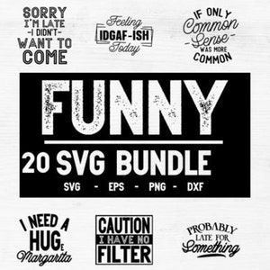 Funny Svg Bundle, Sarcastic Bundle Svg, Sarcastic Svg Bundle, Sarcasm Svg Bundle, Sarcastic Sayings Svg Bundle, Sarcastic Quotes