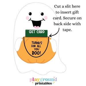 May include: Printable Halloween gift card holder featuring a ghost holding a pumpkin with the text "Thanks for all you BOO!" and a green gift card slot with the text "GIFT CARD".