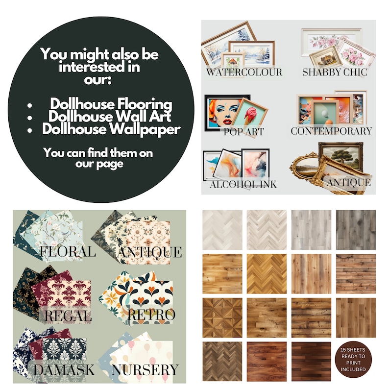 You might also be interested in our Dollhouse Flooring, Dollhouse Wall Art and Dollhouse wallpaper. Please check our page to find our great selection of miniature printable dollhouse files.