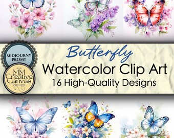 May include: A set of 16 watercolor clip art designs featuring butterflies in various colors and poses. The butterflies are surrounded by flowers and leaves, creating a beautiful and delicate design. The text "Butterfly Watercolor Clip Art 16 High-Quality Designs" is displayed at the bottom of the image.