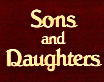 Sons & Daughters Season 1-6 (Every Episode)