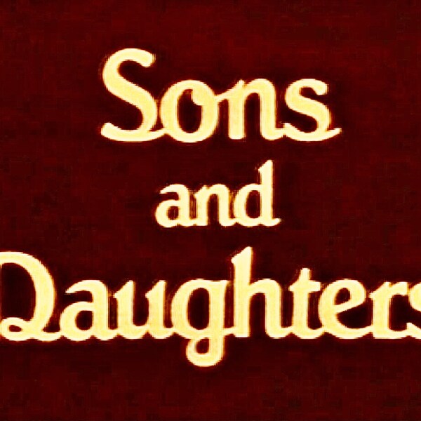 Sons & Daughters Season 1-6 (Every Episode)