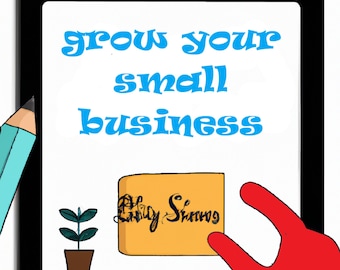 Small business growth guide: an ebook to improve marketing strategies, customer service and more
