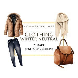 Winter Clothing Clipart, Winter Graphics, Glam Girl Clipart, Digital Download, Watercolor Winter Clothes, Neutral Clothing PNG, SVG file