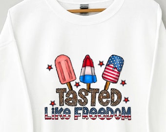 Tasted Like Freedom Sweatshirt, Independence Day Hoodie, Ice Creams Taste Like Freedom Sweater, US Flag Sweatshirt, 4th July Hoodie