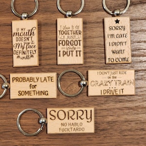 Sarcastic Keychains - Funny Keychains