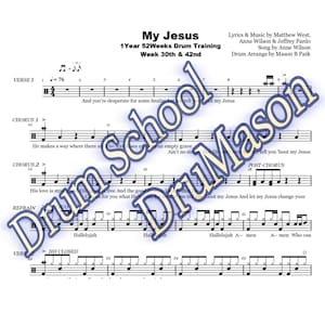 Könnte beinhalten: Eine Notenblattseite für ein Schlagzeugsolo mit dem Titel "My Jesus" mit Text und Musik von Matthew West, Anne Wilson und Jeffrey Pardo. Das Lied stammt von Anne Wilson und die Schlagzeug-Arrangement stammt von Mason B Park. Die Noten enthalten die Texte "And you're desperate for some healing" und "He makes a way where there are no ways up".