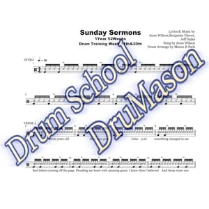 Può includere: Uno spartito musicale per una canzone chiamata "Sunday Sermons" con testi e musica di Anne Wilson, Benjamin Glover e Jeff Sojka. La canzone è arrangiata per batteria da Mason B Park. Lo spartito include la notazione per batteria e il testo della canzone.