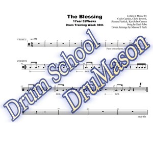 Può includere: Una pagina di spartito per un assolo di batteria intitolato "The Blessing" con testi e musica di Cody Carnes, Chris Brown, Steven Furtick, Kari Jobe Carnes. La canzone è di Kari Jobe e l'arrangiamento di batteria è di Mason B Park. Lo spartito include le parole "Verse 1", "Chorus", e "Face toward you A".