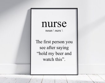 Funny Office Poster / Wall Decor - Definition Of A Nurse Poster Printed on Quality Art Paper | A4 & A3 Available