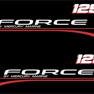 Compatible w/ Force 125 Outboard Motor Vinyl Decal Kit | Mercury Force 125 Vinyl Graphics Kit out board boat motor vinyl stickers decals