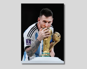 Football Legend Lionel Messi Poster,Messi Kisses The World Cup,The World's Best Footballer Lionel Messi Poster,World Cup Champions Argentina