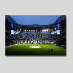 Tottenham Hotspur Stadium Canvas Wall Art,Poster dello stadio del Regno Unito,Arte murale del Tottenham,Arte su tela del Tottenham,Osa fare il Tottenham