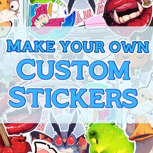Custom stickers | make your own sticker | any image | small batch | single sticker | Vinyl laminated waterproof sticker