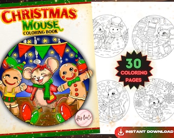 Christmas Mouse - Holiday Coloring Book for Adults - Festive Coloring Pages of Cute Mice at Xmas - E-Book - Instant Download - Hand Drawn