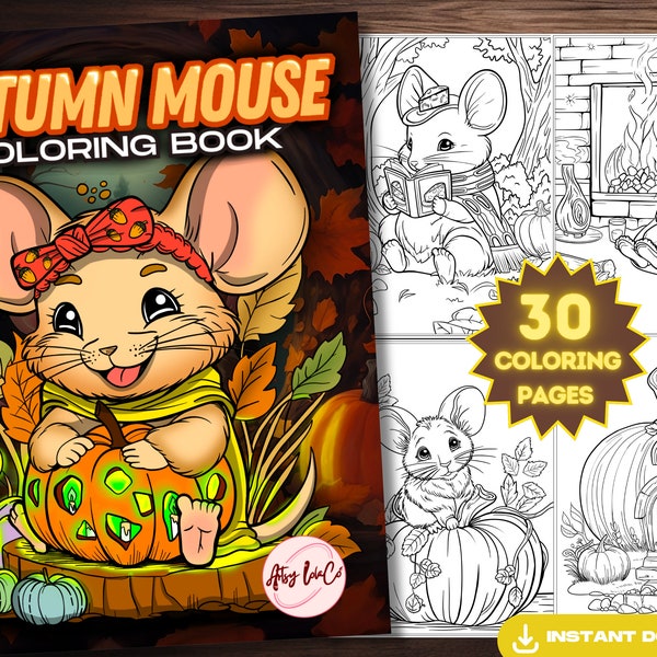 Autumn Coloring Book for Adults - Fall Coloring Pages of Autumn Mouse Enjoying Fall Activities - E-Book Instant Download - Hand Drawn