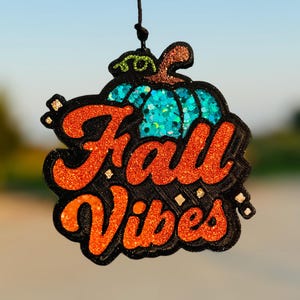 Fall Vibes Custom Car Freshie/Fall Freshie/ Autumn/ Car Scent/Car Freshener/Car Freshy Car Scent