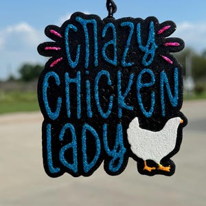 Crazy Chicken Lady/ Car Freshie/ Chicken Freshie/ Car Scent/Air Freshener/Chicken Freshie/Animal Freshie/Car Freshener/Freshy/Gifts for her