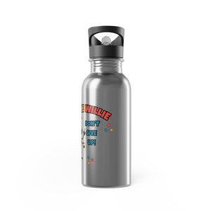 Willie the Weevil Stainless Steel Water Bottle with Straw and Don&#39;t Give Up motivational phrase