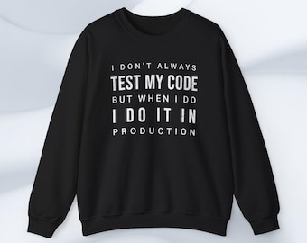 Sudadera de prueba de código de producción: regalo humorístico para programadores