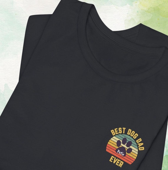 Best Dog Dad Ever personalized with dog name in paw Short Sleeve Tee, Personalized Dog Dad tee shirt, Custom dog shirt, fathers Day shirt