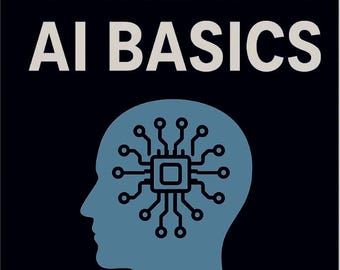 AI Basics for Beginners | Learn ChatGPT, dall·e, Midjourney, AI Tools & Prompting | Printable eBook PDF