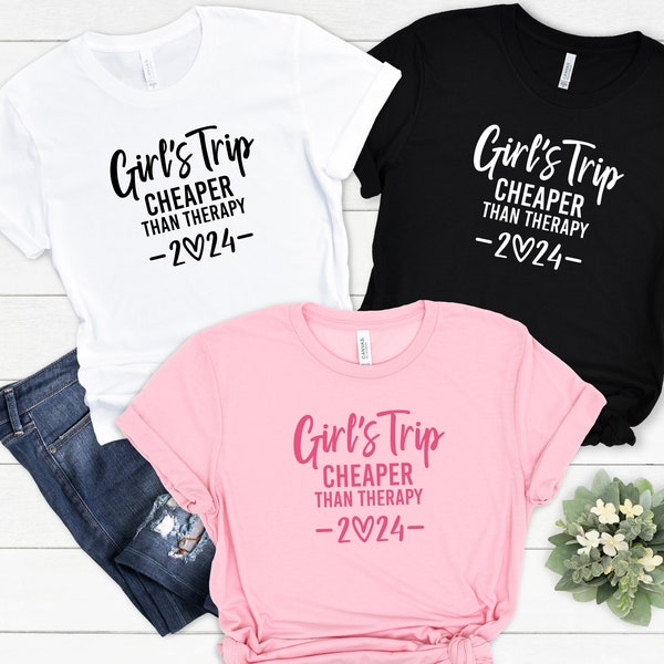 Girls Trip Cheaper Than Therapy 2024 Shirt, Girls Trip Shirt, Girls Weekend 2024 Shirt, Gift For Girls Trip, Girls Vacation Shirt
