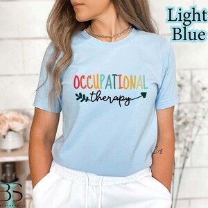 Occupational Therapy Shirt, Occupational Therapist T-Shirt, OT Gift Tee, SPED Teacher Shirt, Special Education Tee, Therapist Shirt