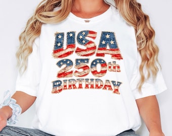 Comfort Colors USA 250th Birthday Shirt, America 250th Anniversary Shirt, Patriotic Shirt, 4th Of July Shirt, Print Only — Not a Patch