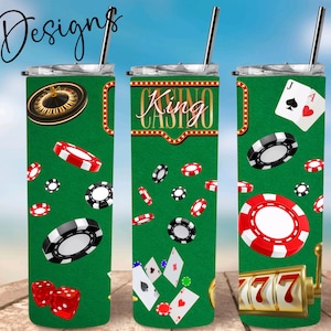 3D Casino King 20 oz Skinny Tumber Wrap | Casino Tumbler PNG | Add Your Own Text Tumbler | King of the Casino Tumbler Design for Sublimation
