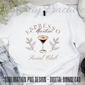 Espresso Martini Social Club PNG for Sublimation | Trendy Shirt Design PNG | Digital Download for Sublimation | Social Club PNG for totes