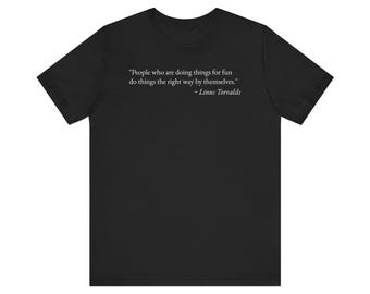 Linus Torvalds Quote Design, Open Source Software Programmer Gift, Linux Coding Quote for Developers