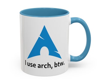 I use arch, btw - available in 11 oz and 15 oz - nerd gift, arch linux mug