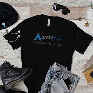 Arch Linux Shirt - I'm just here for the docs - Unisex Jersey Short Sleeve Tee