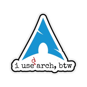 May include: A blue and white sticker with the Arch Linux logo and the text "i use arch, btw".