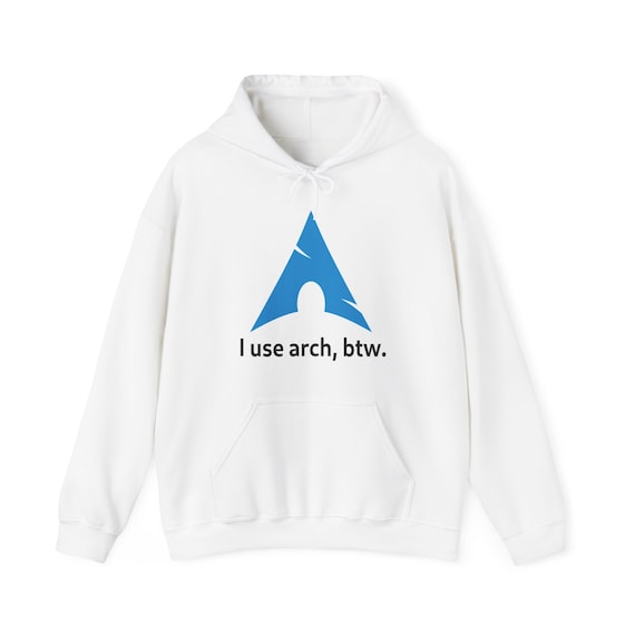 I Use Arch, Btw Hoodie for Linux Enthusiasts - Nerd Shirt