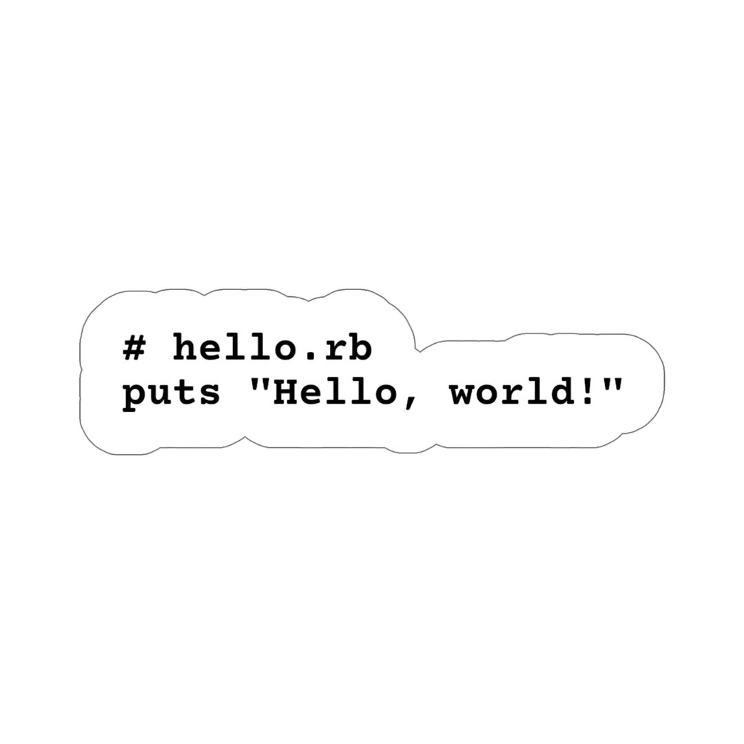 Hello World Written in Ruby Vinyl Sticker - Kiss-cut for Laptops ...