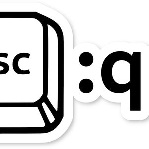 May include: Black and white sticker with a computer keyboard key labeled "Esc" and the text ":qa!"