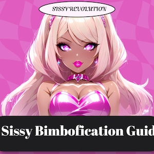Peut inclure: Une illustration numérique d'une femme aux longs cheveux blonds, portant une tenue rose et blanche. Le texte "Sissy Revolution" est dans une bulle de dialogue au-dessus de sa tête. Le texte "Sissy Bimbofication Guide" est en bas de l'image.