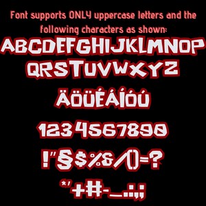 K&ouml;nnte beinhalten: Eine digitale Schriftanzeige mit wei&szlig;en Gro&szlig;buchstaben mit dickem rotem Umriss auf schwarzem Hintergrund. Der Text lautet: Font supports ONLY uppercase letters and the following characters as shown: A-Z, &Auml;&Ouml;&Uuml;&Eacute;&Aacute;&Iacute;&Oacute;&Uacute;, 0-9, und Symbole !"&sect;$%&/()=?*+-.,;