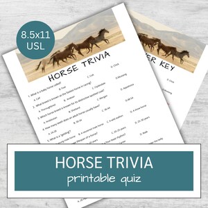 May include: Two sheets of paper with horse trivia questions and answers. The top of each sheet features a photo of horses running across a sandy landscape. The text "HORSE TRIVIA" and "printable quiz" are visible.
