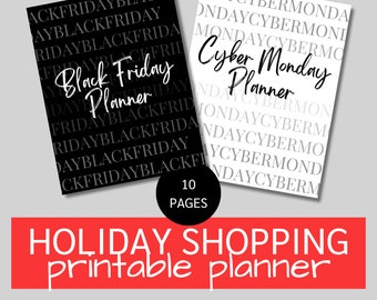 May include: Two planners, one black and one white, with the text "Black Friday Planner" and "Cyber Monday Planner". A black circle reads "10 PAGES". A red banner at the bottom says "HOLIDAY SHOPPING printable planner".