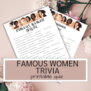 May include: A printable trivia quiz featuring famous women. The quiz has 5 questions with multiple choice answers. The answer key is on the right side of the page.