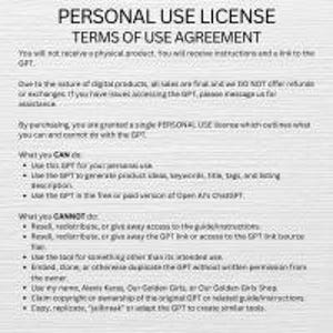May include: A document titled "PERSONAL USE LICENSE TERMS OF USE AGREEMENT" with text in black font on a light gray background. The document outlines terms of use for a digital product, including what users can and cannot do.
